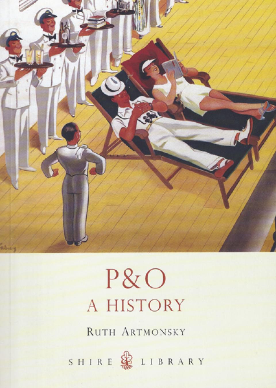 P&O A History P&O A History by Ruth Artmonsky